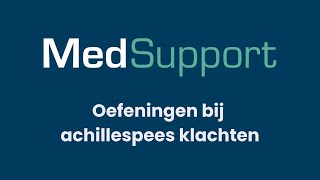 Oefeningen bij achillespees klachten  Fysiotherapie MedSupport [upl. by Moscow]