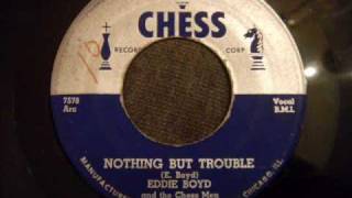 Eddie Boyd and the Chess Men  Nothing But Trouble  50s Rock and Roll  Jump Blues Rocker [upl. by Iad]