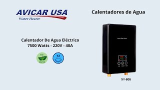 Calentador de Agua Eléctrico de 7500 Watts  220V 40A XYB08 [upl. by Ahsatal]