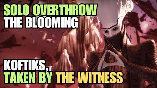 Solo Overthrow The Blooming all 4 levels  Koftiks Taken by the Witness  Titan Destiny 2 [upl. by Aisak567]