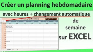 Créer un planning hebdomadaire interactif sur Excel avec heures et changement de semaine [upl. by Carson]