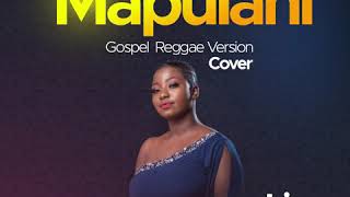 Lia Mapulani Reggae Gospel Cover  Patience Namadingo [upl. by Ambrosi]