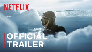 Hold Your Breath The Ice Dive  Official Trailer  Netflix [upl. by Nnairb]