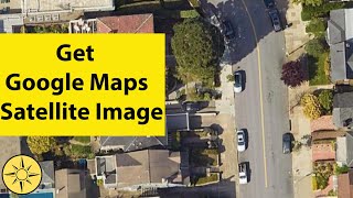 Get satellite image from Google Maps [upl. by Yadnus]