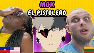 REACTION TO mgk  El Pistolero Music Video  FIRST TIME HEARING EL PISTOLERO [upl. by Rebmik859]