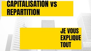 CAPITALISATION vs REPARTITION je vous explique tout [upl. by Lehcem]