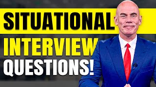 SITUATIONAL INTERVIEW QUESTIONS amp ANSWERS STAR METHOD 100 Interview PASS GUARANTEE [upl. by Iorgo]