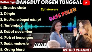 ORGEN TUNGGAL DANGDUTSISASISACINTADINGINALBUM VIRAL SEPANJANG MASA [upl. by Amahs]