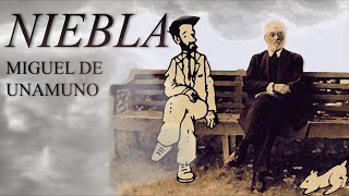 «Niebla» la nivola de Miguel de Unamuno  ANÁLISIS [upl. by Enenstein227]