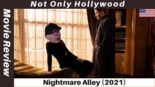 Nightmare Alley 2021  Movie Review  USA  Has Guillermo del Toro lost his magic touch [upl. by Lanam]