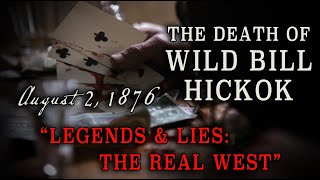 The Death of Wild Bill Hickok August 2 1876  Directing amp Costuming Showcase [upl. by Hcire]