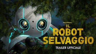 Il Robot Selvaggio  Trailer Ufficiale Universal Studios  HD [upl. by Anua]