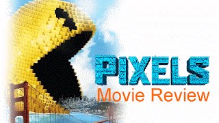 Pixels Movie Review [upl. by Essirehs]