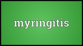 Myringitis Meaning [upl. by Crompton83]