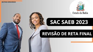 Processo Seletivo SAC SAEB2023 Revisão de reta Final [upl. by Anitneuq]