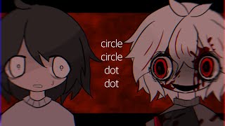 【OC】circle circle dot dot｜⚠bloodflash [upl. by Nabal]