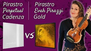 Violin String Review Pirastro Perpetual Cadenza vs Evah Pirazzi Gold [upl. by Phillis]