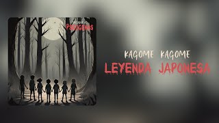 Kagome Kagome  Leyenda Japonesa [upl. by Ecnerwal]