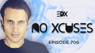 EDX  No Xcuses Episode 706 [upl. by Patrica574]