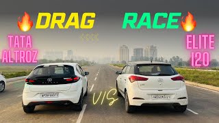 ALTROZ 12 VS ELITE i20 12  SAME POWER SPECS😱🔥 DRAG RACE🔥 [upl. by Anival]