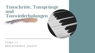 Tonschritte Tonsprünge und Tonwiederholungen [upl. by Harriot625]