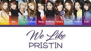 Pristin프리스틴  We Like Color Coded Lyrics HANROMENG [upl. by Kirshbaum891]