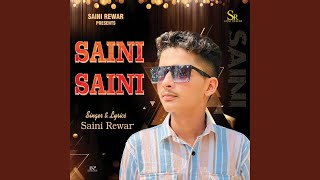 Saini Saini [upl. by Isaiah]