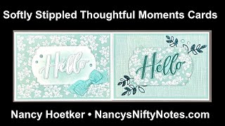 Softly Stippled Thoughtful Moments Cards [upl. by Jackqueline]