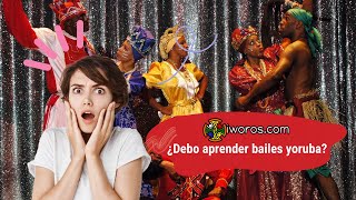 ¿Debo aprender bailes yorubas [upl. by Airetak]