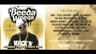 E40 amp TOO SHORT TALK ABOUT BEEDA WEEDA NEW ALBUM  MACKN TRAPN amp RAPN VOL 2  RAPBAYCOM [upl. by Haret]