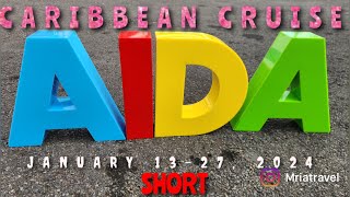 Caribbean Aida Cruise January 1327 2024 [upl. by Mook812]