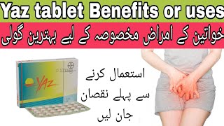 Yaz Tablets uses in urdu  yaz tablets ka estemal dekhye used side effect contraindication urdu [upl. by Noraa]