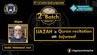 3nd Session IJAZAH programme 2nd Batch2024OQSCNew Zealand  by Mujeez Sheikh Muhammad Amir [upl. by Sauncho96]