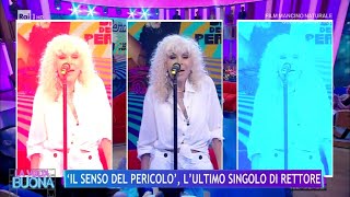 Donatella Rettore canta quotIl senso del pericoloquot  La volta buona 29052024 [upl. by Ayocat]