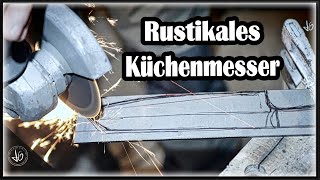 Küchenmesser mit rustikalem Look herstellen [upl. by Ynneh]