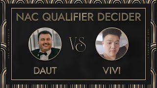 NAC Qualifier Decider  DauT vs Vivi [upl. by Bethina]