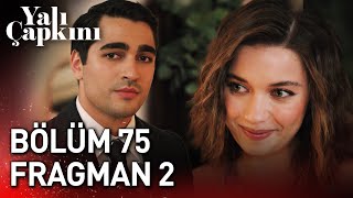 Yalı Çapkını 75 Bölüm 2 Fragman [upl. by Iggam]