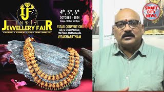 Smart City ‘INDIA JEWELLERY FAIR’ From 4th to 6th Oct2024 at Vizag Convention Madhurawada [upl. by Isidore]