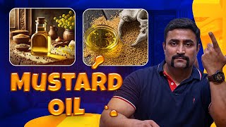 Truth about Mustard Oil 🪔  Toxic ☣️ or Super Healthy 👌 [upl. by Anivol]