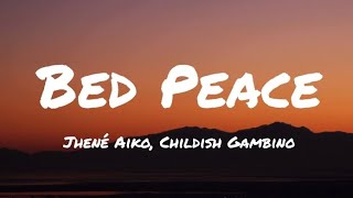 Jhené Aiko  Bed Peace Lyrics Ft Childish Gambino [upl. by Akinhoj415]