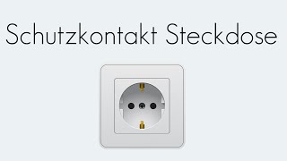 Schutzkontakt Steckdose  Installationstechnik  Begriffserklärung [upl. by Heady]