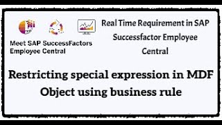 SAP SuccessFactors Employee Central  Business rule for MDF Object  Real Time Requirement  SAP [upl. by Annoeik426]