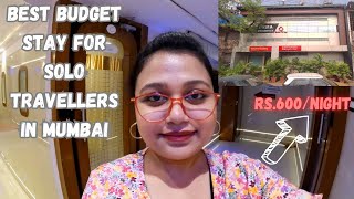 Best Budget Stay for Solo Female Travellers in Mumbai  Stay for just Rs 600 [upl. by Naud]