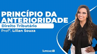 Princípio da Anterioridade  Direito Tributário  Profª Lílian Souza [upl. by Ennahtur]