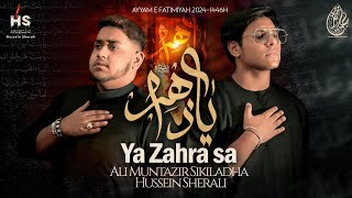 Ayyam E Fatimiya 2025  Ya Zahra SA  Hussein Sherali amp Ali Muntazir Sikiladha  1446 [upl. by Centonze]