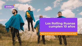 Los Rolling Ruanas cumplen 10 años  Cultura [upl. by Nauhs]