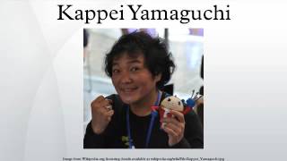 Kappei Yamaguchi [upl. by Maryellen]