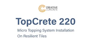 TopCrete 220 Micro Topping System installation on ceramic tiles  CCC Decorative Finish for Floors [upl. by Esinev]