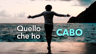 CABO  Quello che ho [upl. by Analahs917]