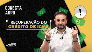 RECUPERAÇÃO DO CRÉDITO DE ICMS [upl. by Eecyac684]